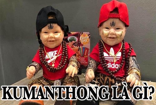 kumanthong là gì?